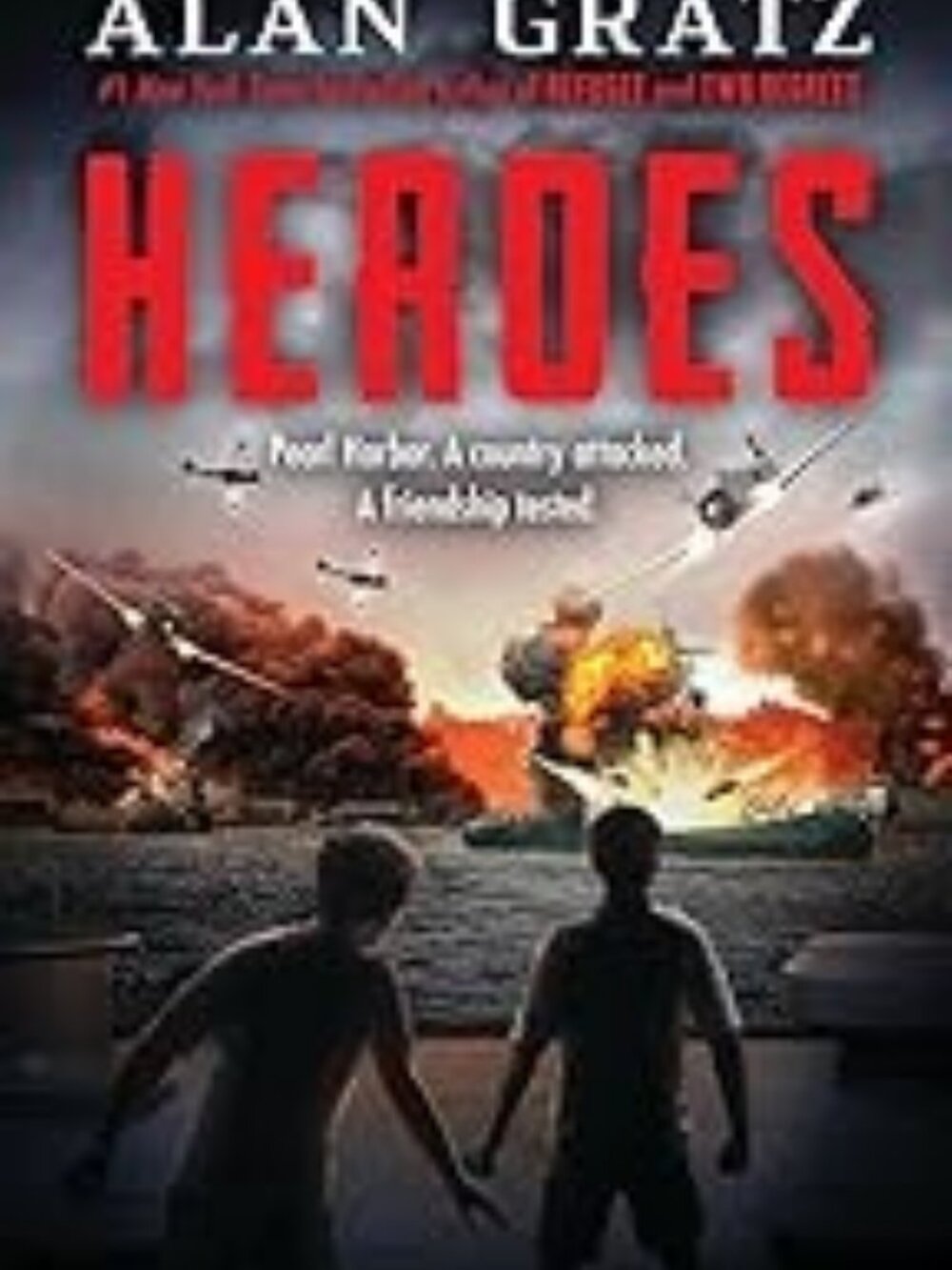 Heroes: A Novel of Pearl Harbor by Alan Gratz - Book